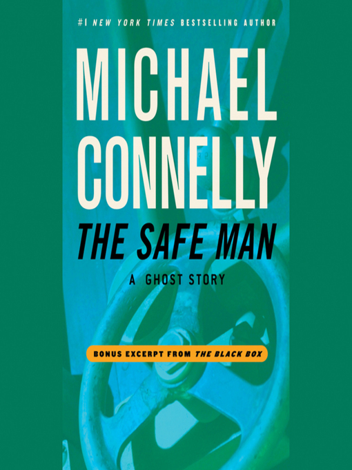 Title details for The Safe Man by Michael Connelly - Wait list